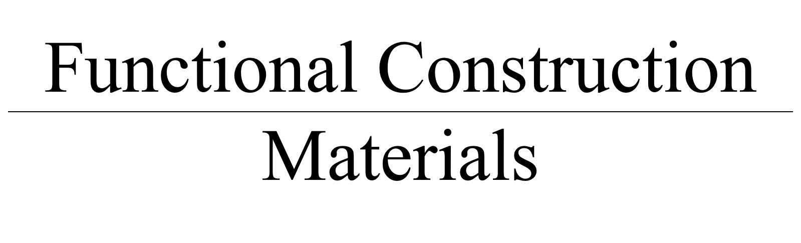 Functional Construction ​Materials Laboratory